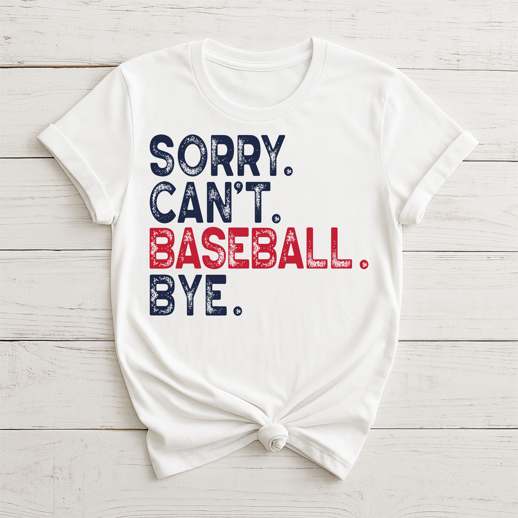 Sorry Can't Baseball Tee