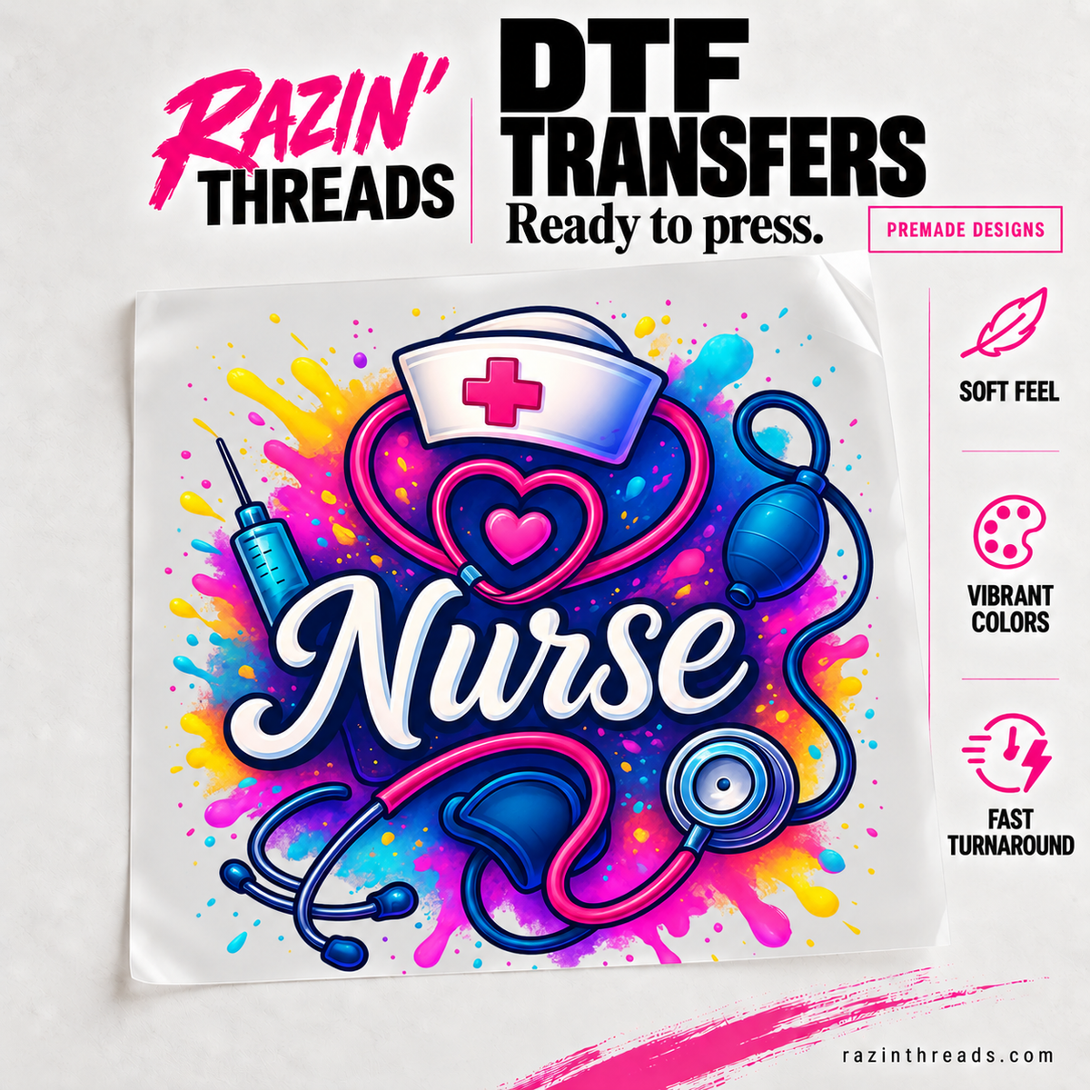 Colorful Nurse DTF Transfer – Bright Healthcare Print on transfer film with Razin’ Threads branding