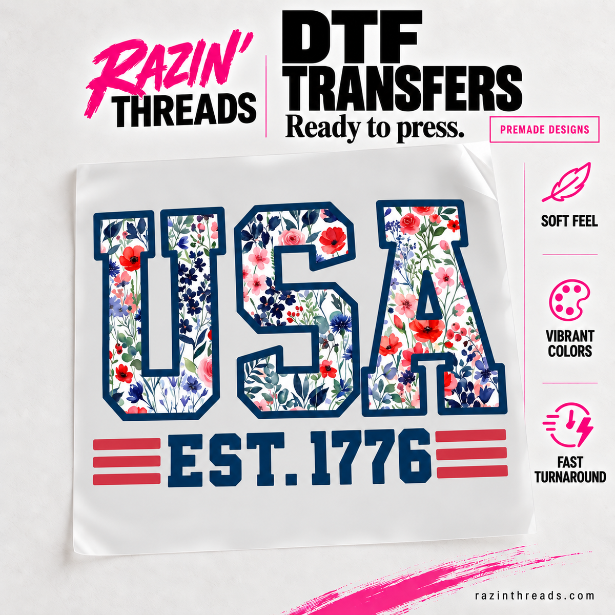 Floral USA Est. 1776 DTF Transfer – Patriotic Flower Print on transfer film with Razin’ Threads branding