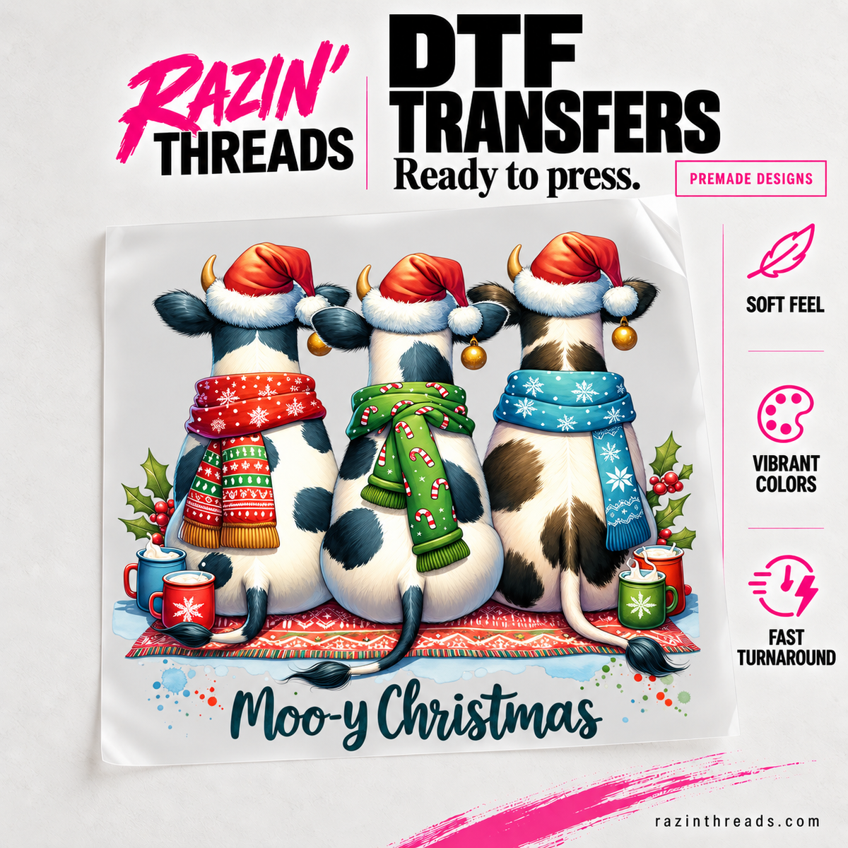 Moo-y Christmas cow design on transfer film with bold DTF Transfers heading and Razin’ Threads branding.